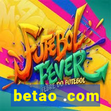 betao .com